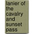 Lanier Of The Cavalry And Sunset Pass