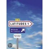 Latitudes Niveau A1/A2. Livre élève by Régine Mérieux