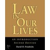 Law In Our Lives:an Introduction 2e P door David O. Friedrichs