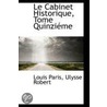 Le Cabinet Historique, Tome Quinzieme door Louis Paris