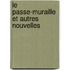 Le Passe-muraille et autres nouvelles