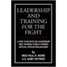 Leadership and Training for the Fight by Paul R. Howe