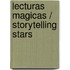 Lecturas magicas / Storytelling Stars