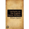 Lectures On The English Comic Writers door William Hazlitt