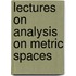 Lectures on Analysis on Metric Spaces