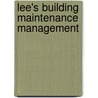 Lee's Building Maintenance Management door Reginald Lee