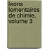 Leons Lementaires de Chimie, Volume 3