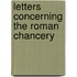 Letters Concerning The Roman Chancery