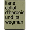 Liane Collot d'Herbois und Ita Wegman by Peter Selg