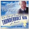 Life And Times Of The Thunderbolt Kid door Bill Bryson