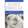 Life Together Prayerbook of the Bible door Dietrich Bonhoeffer