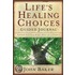 Life's Healing Choices Guided Journal