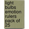 Light Bulbs Emotion Rulers Pack Of 25 by Unknown