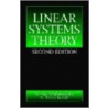 Linear Systems Theory, Second Edition by Terry Bahill