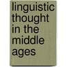 Linguistic Thought in the Middle Ages door Angela Beuerle