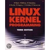 Linux Kernel Programming [with Cdrom] door Robert Magnus