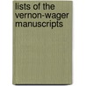 Lists Of The Vernon-Wager Manuscripts door Onbekend