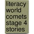 Literacy World Comets Stage 4 Stories
