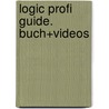 Logic Profi Guide. Buch+videos door Moritz Maier