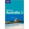 Lonely Planet Australia Walking Guide by Ian Connellan