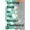 Looking Back on the Reagan Presidency door Larry Berman