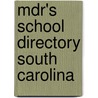 Mdr's School Directory South Carolina door Market Data Retrieval