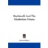 Machiavelli and the Elizabethan Drama