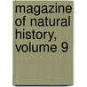Magazine Of Natural History, Volume 9 door Onbekend