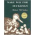 Make Way for Ducklings [With Hc Book]