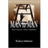 Man to Man Real Answers about Manhood
