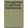 Management Of Electrical Interference by Telecommunications Agency