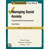 Managing Social Anxiety Workbook 2e P by Richard G. Heimberg