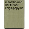 Manetho Und Der Turiner Knigs-Papyrus door Franz Joseph Lauth