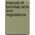 Manual Of Bombay Acts And Regulations