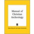 Manual Of Christian Archeology (1935)