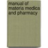 Manual of Materia Medica and Pharmacy