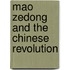 Mao Zedong And The Chinese Revolution