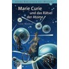 Marie Curie und das Rätsel der Atome door Luca Novelli