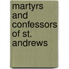 Martyrs and Confessors of St. Andrews door David Hay Fleming