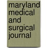 Maryland Medical And Surgical Journal door . Anonymous