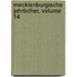 Mecklenburgische Jahrbcher, Volume 14