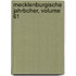 Mecklenburgische Jahrbcher, Volume 61