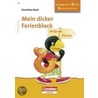 Mein dicker Ferienblock. 2. Schuljahr by Dorothee Raab