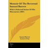 Memoir Of The Reverend Samuel Barrett by Samuel Barrett