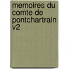 Memoires Du Comte de Pontchartrain V2 door Paul Phelippeaux De Pontchartrain