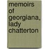Memoirs Of Georgiana, Lady Chatterton