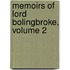Memoirs Of Lord Bolingbroke, Volume 2