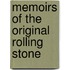 Memoirs Of The Original Rolling Stone