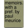 Memoirs. With A Pref. By Paul Meurice by Victor Hugo