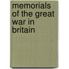 Memorials Of The Great War In Britain door Alex King